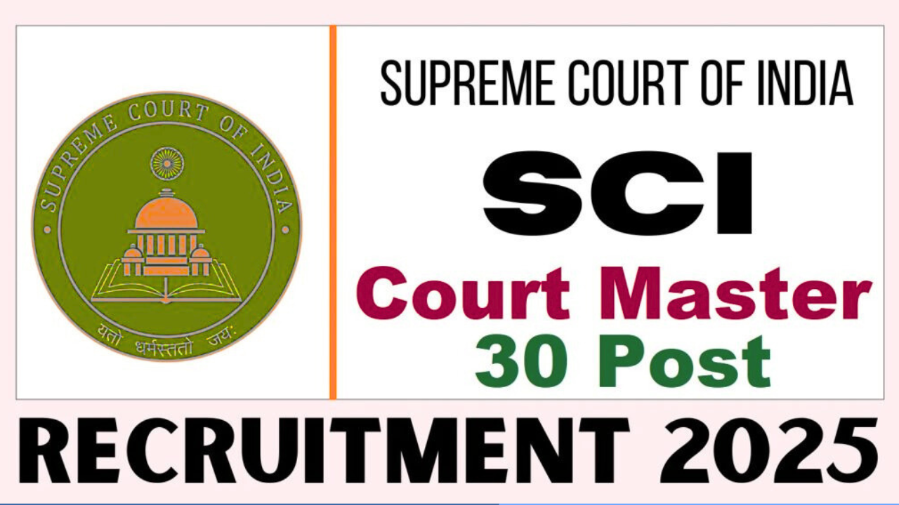 Supreme Court SCI Court Master Recruitment 2025