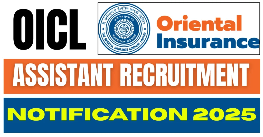 Oriental Insurance OICL Assistant Recruitment 2025
