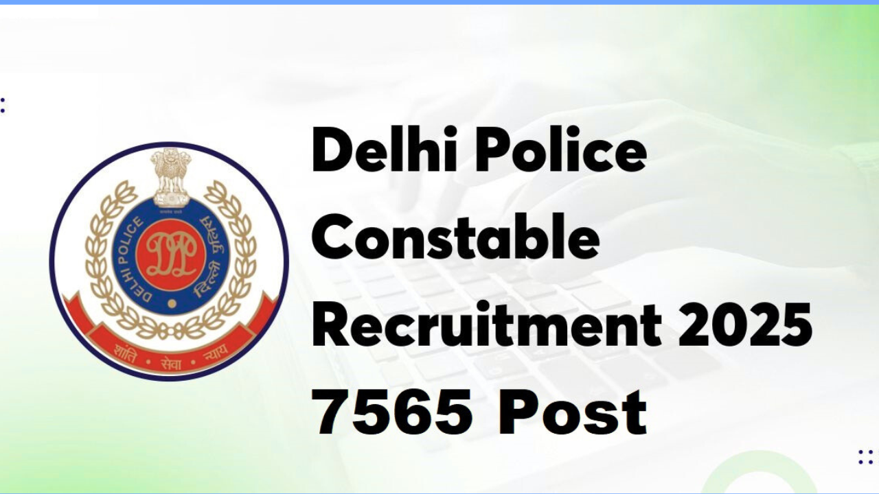 SSC Delhi Police Constable Recruitment 2025