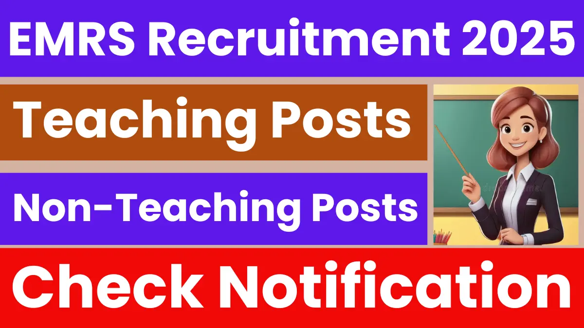 EMRS Recruitment 2025 Out for 7267 Posts